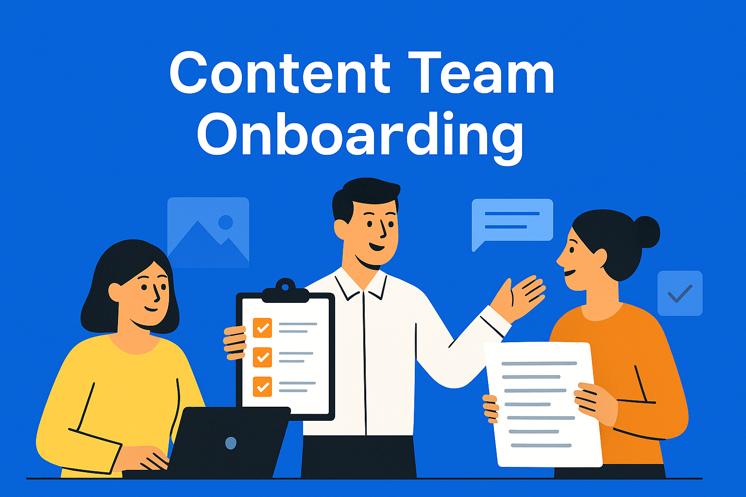 How to Onboard New Team Members Into Your Content Workflow