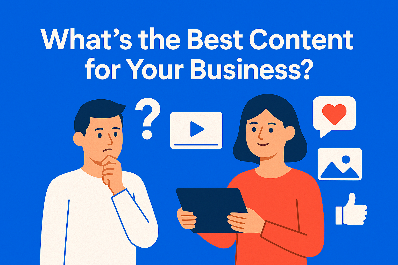 What’s the Best Content for Your Business? Here’s How to Find Out