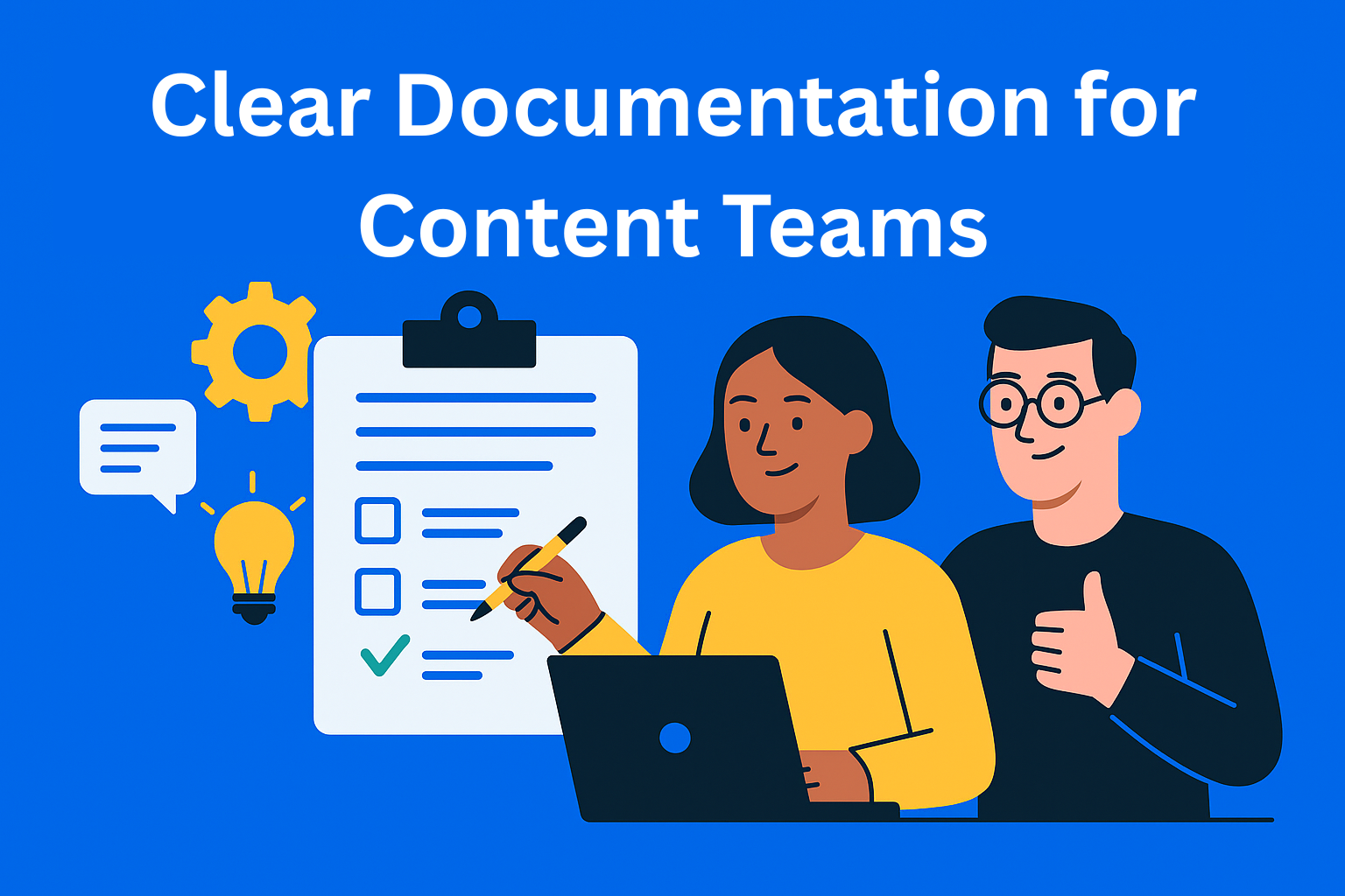 Why Every Content Team Needs Clear Documentation