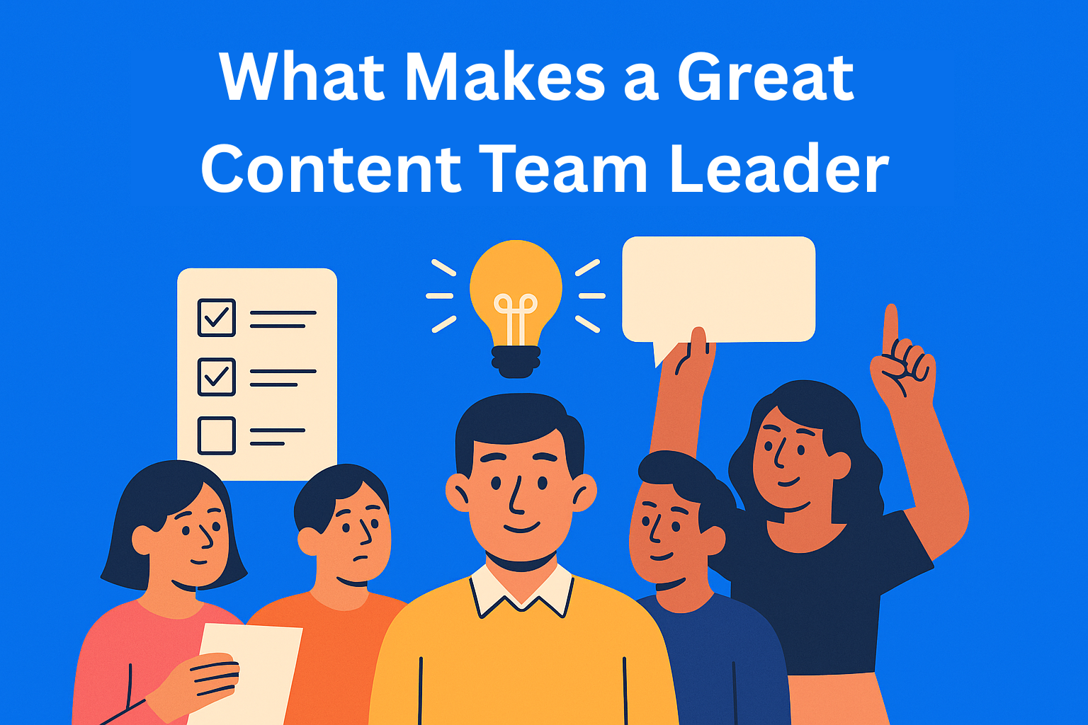 What Makes a Great Content Team Leader