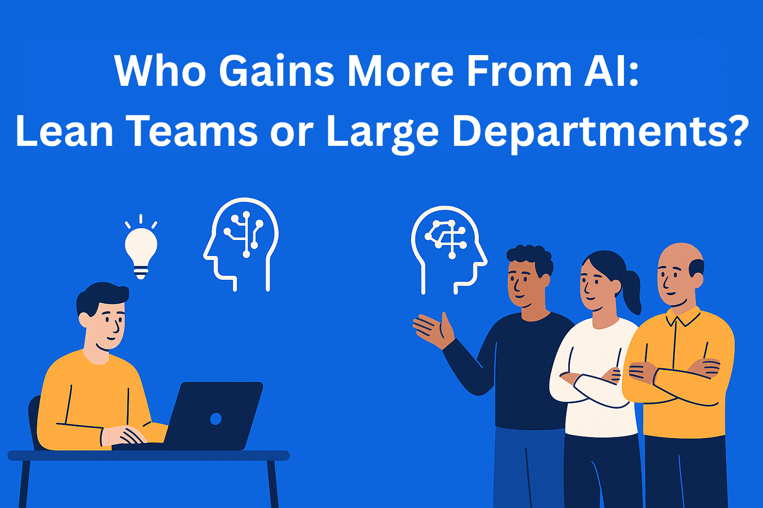 Who Benefits More From AI: Lean Content Teams or Large Editorial Departments?