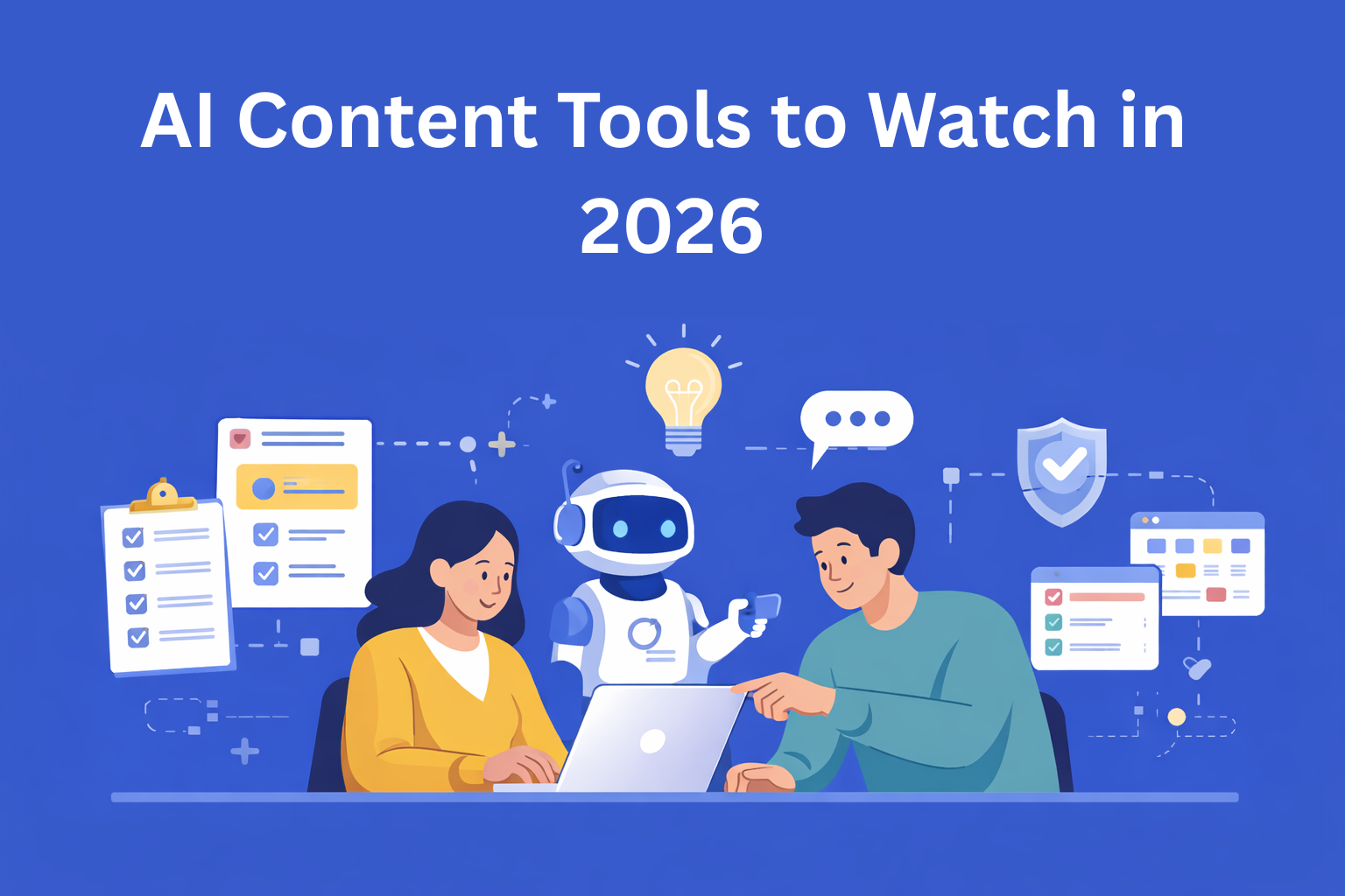 AI Content Tools to Watch in 2026