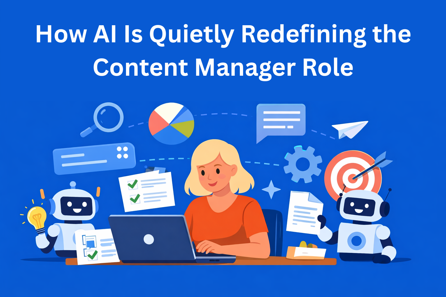 How AI Is Quietly Redefining the Content Manager Role