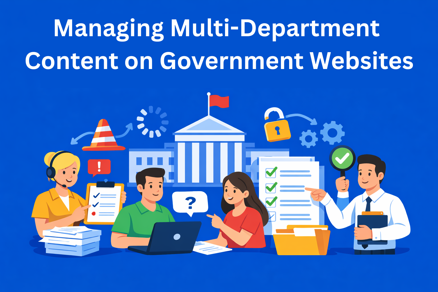Managing Multi-Department Content on Government Websites