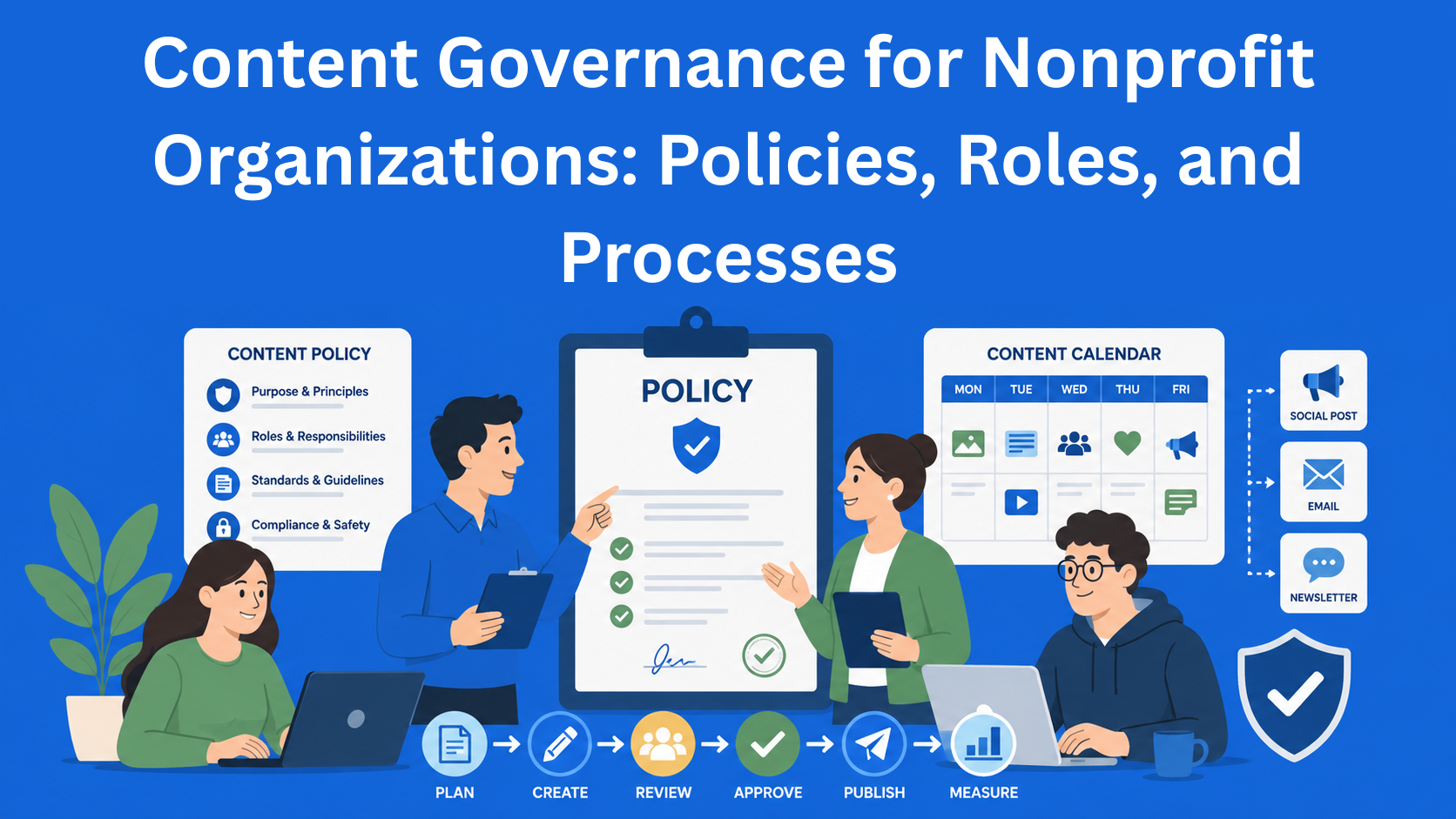 Content Governance for Nonprofit Organizations: Policies, Roles, and Processes